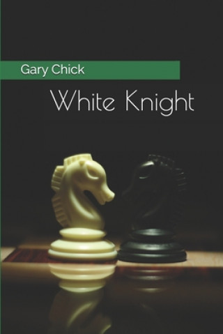 Książka White Knight Gary Chick