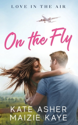Knjiga On the Fly Kate Asher