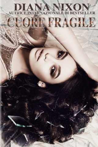 Kniha Cuore Fragile Valeria Bragante