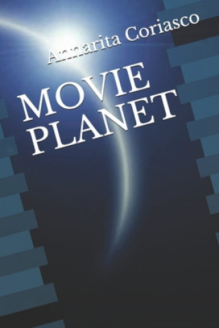 Kniha Movie Planet Annarita Coriasco