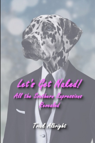 Kniha Let's Get Naked! Tim Heaton