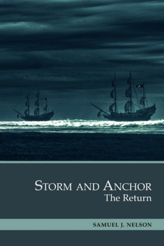 Książka Storm and Anchor: The Return Samuel J. Nelson