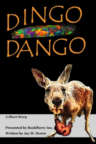Book Dingo Dango Jay Horne