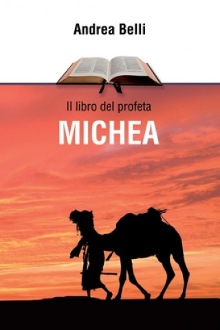 Carte Il libro del profeta Michea Andrea Belli