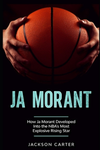 Книга Ja Morant Jackson Carter
