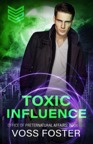 Knjiga Toxic Influence Voss Foster