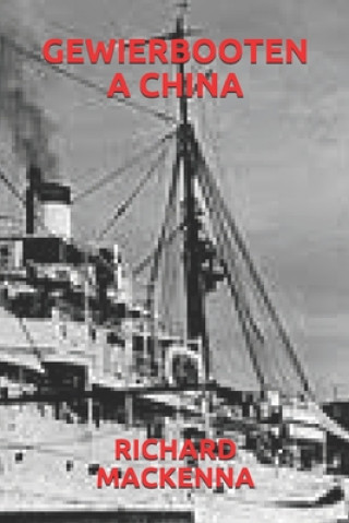 Carte Gewierbooten a China Richard MacKenna
