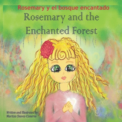 Kniha Rosemary y el bosque encantado: Rosemary and the Enchanted Forest Maritza Chavez-Cisneros