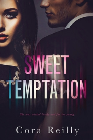 Kniha Sweet Temptation Cora Reilly