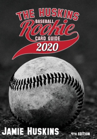 Book The Huskins Baseball Rookie Card Guide 2020 Jamie Huskins