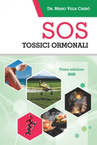 Книга SOS Tossici ormonali Mario Vega Carbó