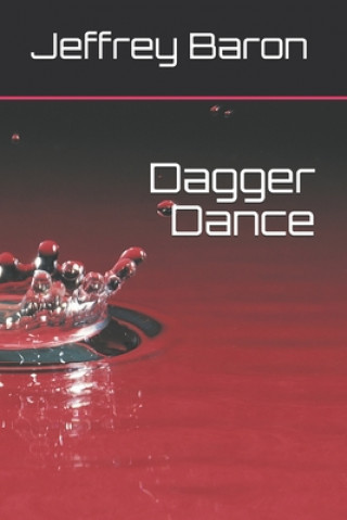 Knjiga Dagger Dance Jeffrey Baron