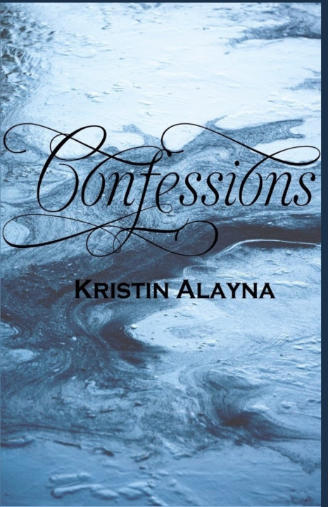 Knjiga Confessions Kristin Alayna
