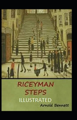 Carte Riceyman Steps Illustrated Arnold Bennett