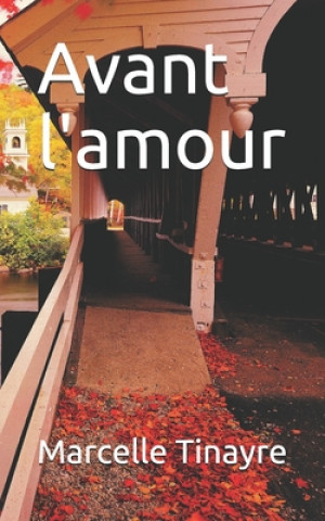 Buch Avant l'amour Marcelle Tinayre