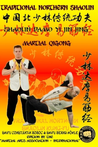 Kniha Shaolin Martial QiGong - Shaolin DaMo Yi Jin Jing Bernd Höhle