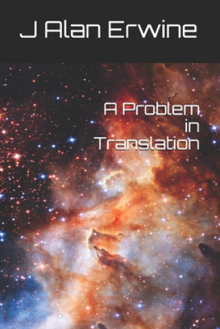Knjiga Problem in Translation J. Alan Erwine