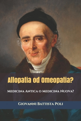 Kniha Allopatia od Omeopatia? Giovanni Battista Poli
