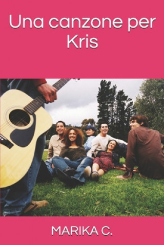 Carte Una canzone per Kris Marika C