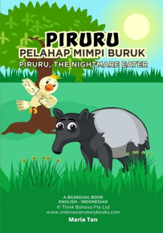 Carte Piruru the Nightmare Eater: English Indonesian Bilingual Book Maria Tan