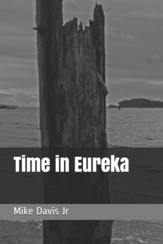 Knjiga Time in Eureka Mike Davis Jr