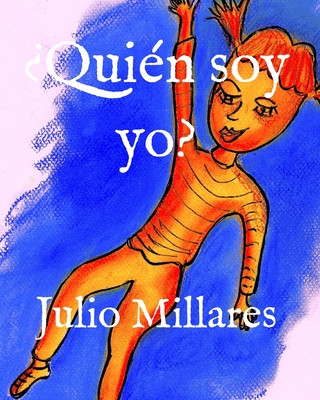 Buch ?Quién soy yo? Julio Millares