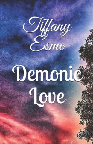 Knjiga Demonic Love Damiano Esme