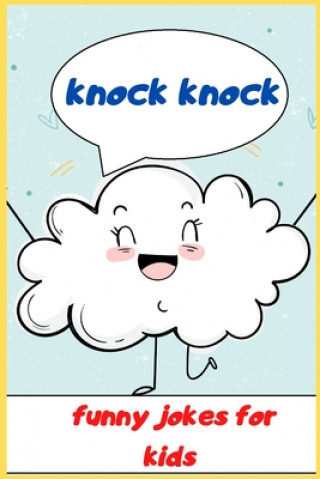 Книга funny jokes for kids: knock knock for kids Ahm Publishing