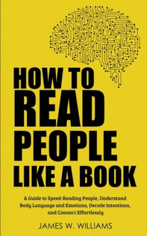 Könyv How to Read People Like a Book James W. Williams