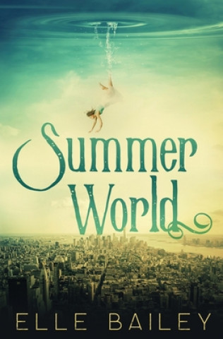 Buch Summerworld Elle Bailey