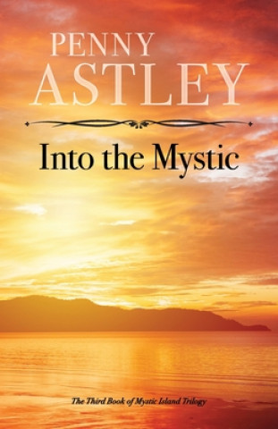 Kniha Into The Mystic Penny Susan Astley