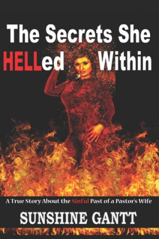 Knjiga The Secrets She HELLed Within Sunshine Gantt