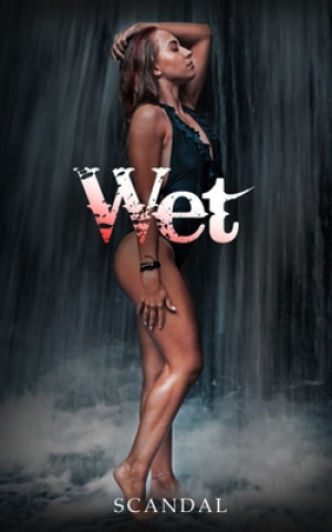 Book Wet Scandal
