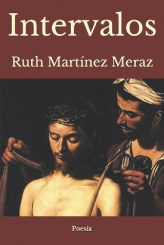 Knjiga Intervalos Ruth Martínez Meraz