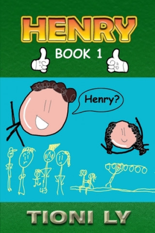 Knjiga Henry: Book 1 Tioni Ly