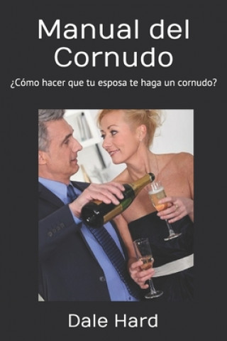 Könyv Manual del Cornudo Dale Hard