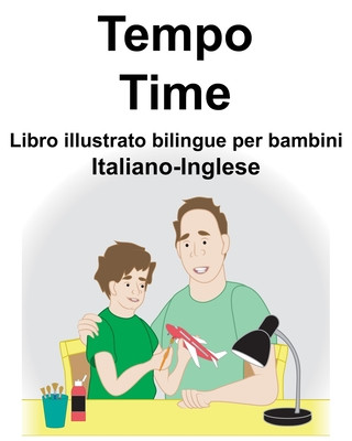 Carte Italiano-Inglese Tempo/Time Libro illustrato bilingue per bambini Suzanne Carlson
