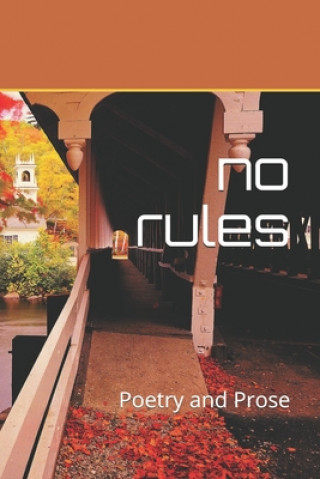 Kniha No Rules: Poetry and Prose Ralph Watkins