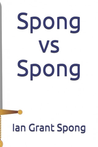 Knjiga Spong vs Spong Ian Grant Spong