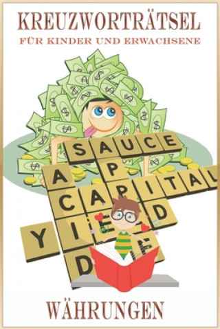 Carte Kreuzworträtsel Für Kinder und Erwachsene-Währungen: Kreuzworträtsel Deutsch Für Erwachsene und Kinder Ein tolles Kreuzworträtsel-Game auf Deutsch! Ei Dadya Coloring Book