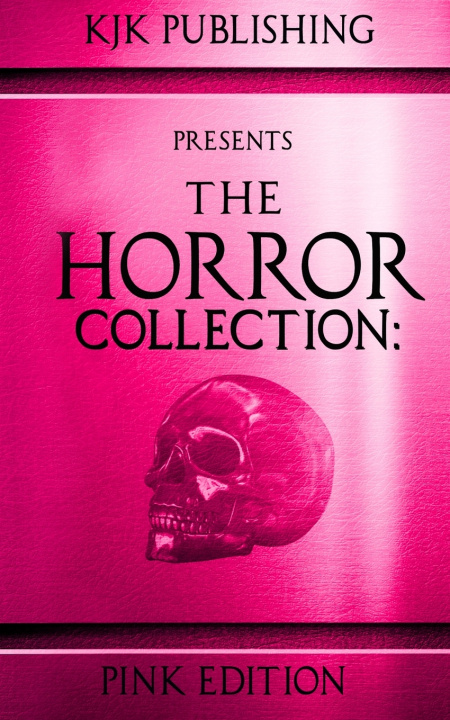 Book The Horror Collection: Pink Edition Tim Curran