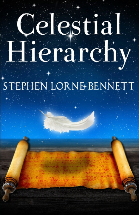 Knjiga Celestial Hierarchy Stephen Lorne Bennett