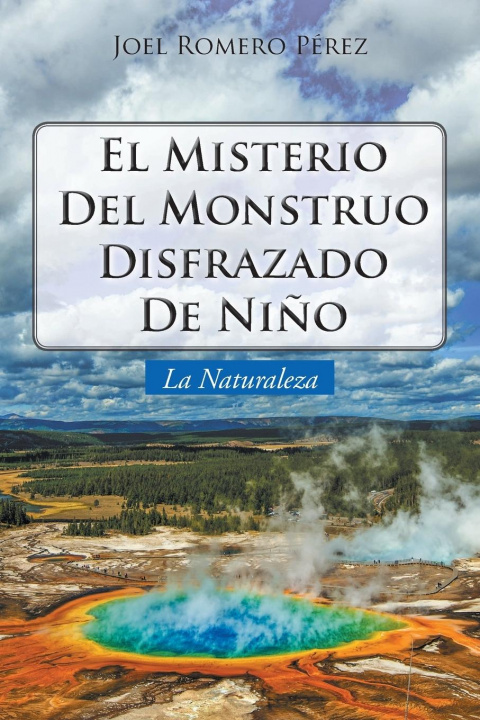 Könyv Misterio Del Monstruo Disfrazado De Nino 