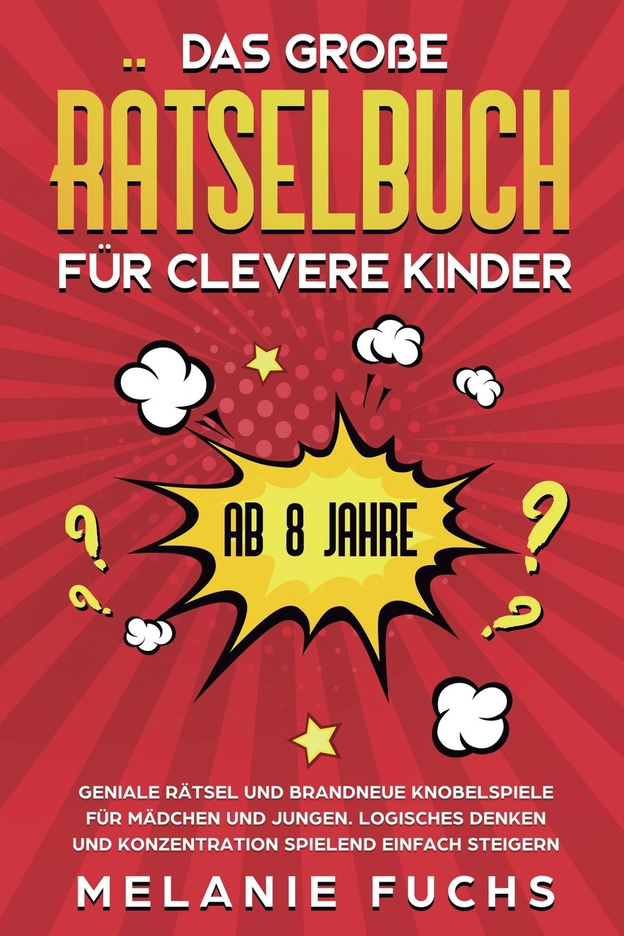 Kniha Das grosse Ratselbuch fur clevere Kinder (ab 8 Jahre) 