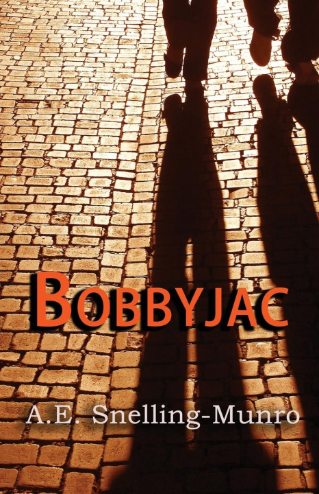 Knjiga Bobbyjac A. E. Snelling-Munro