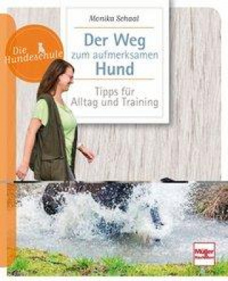 Livre Der Weg zum aufmerksamen Hund 