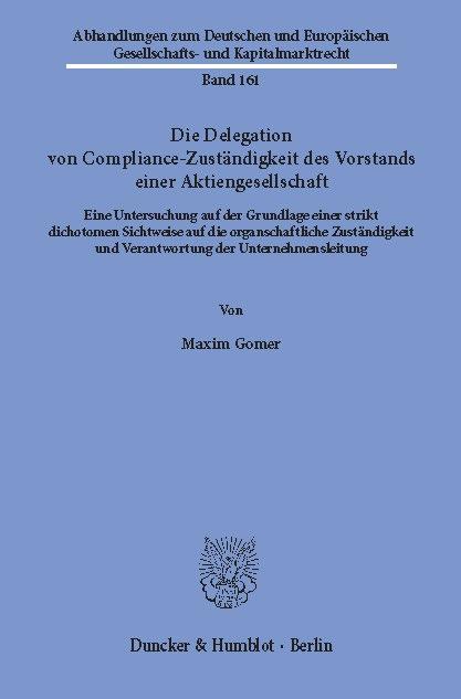 Книга Die Delegation von Compliance-Zuständigkeit des Vorstands einer Aktiengesellschaft. 