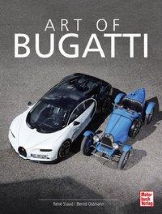 Kniha Art of Bugatti Bernd Ostmann