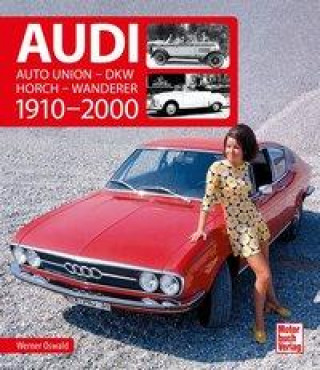 Könyv Audi 1910-2000 