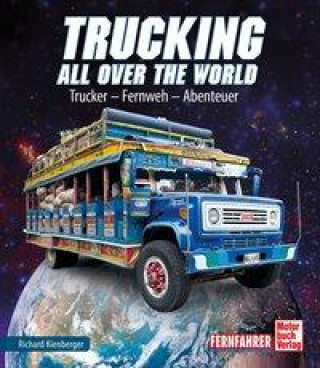 Könyv Trucking all over the World 